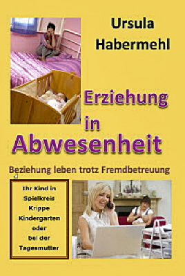 Erziehung in Abwesenheit